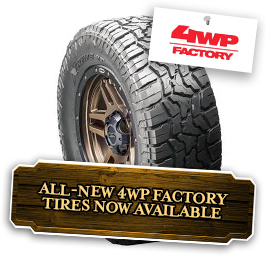 All-New 4WP Factory Tires Now Available
