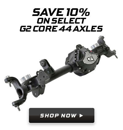 Save 10% on select G2 CORE 44 Axles 