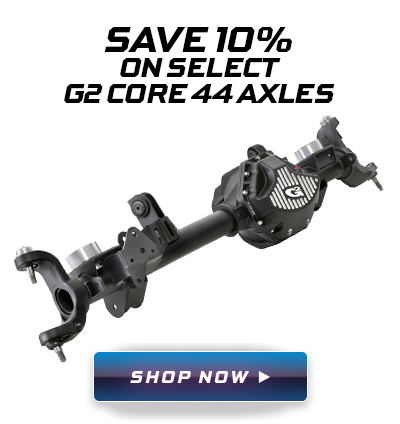 Save 10% on select G2 CORE 44 Axles 