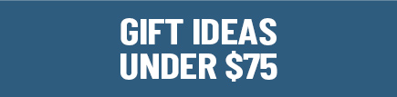 Gift Ideas Under $75