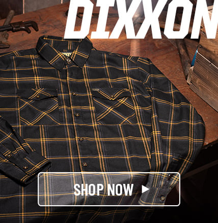 Shop Our Exclusive Dixxon Line
