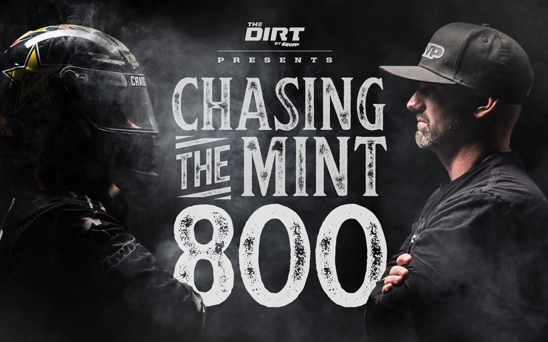 Chasing The Mint 800